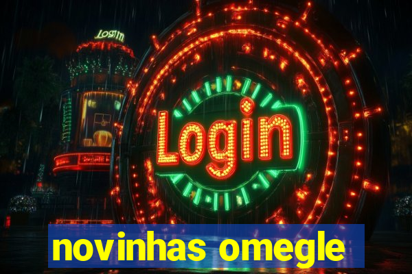 novinhas omegle